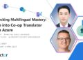 微软发布 Co-op Translator 可以一次性将Markdown 文件和和图像翻译成多种语言